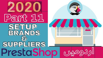 Part 11 How to Build eCommerce Store With Prestashop in Urdu/Hindi: How to setup Brands & Suppliers