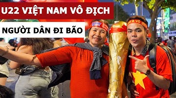 U22 Việt Nam vô địch SEA Games người dân đi bão ăn mừng (Oops Banana Vlog #78)