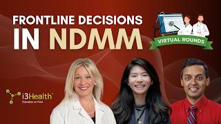 Frontline Decisions in NDMM: Regimen Selection & MRD-Guided Management