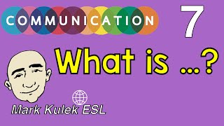 What Questions  - What is ... ? (For - information, reason, why) | Mark Kulek - ESL