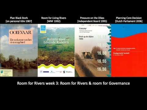 RfRi1x_2022_Week_3_1_Room_for_rivers_and_room_for_governance-video