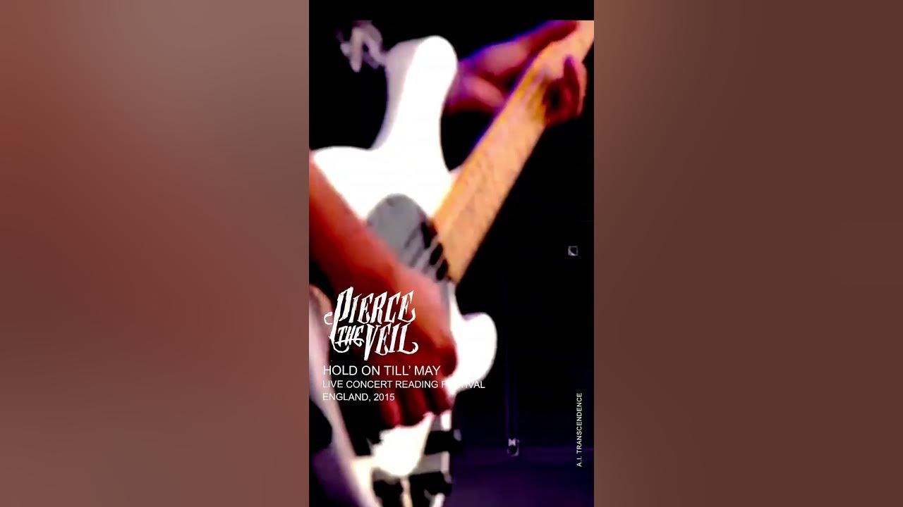 Pierce The Viel Hold On Till May YouTube pierce-the-viel-hold-on-till-may-youtube