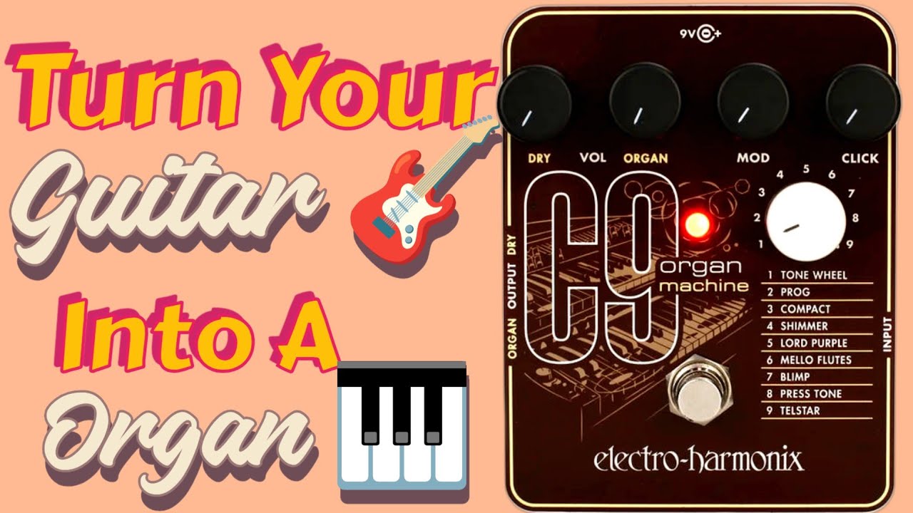 Electro-Harmonix C9 Organ Machine Guitar Effect Pedal