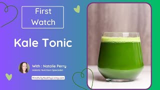 First Watch Kale Tonic Copycat Recipe