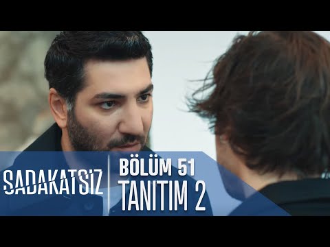 Sadakatsiz 51. Bölüm 2. Tanıtımı