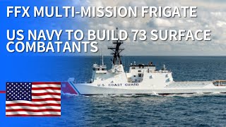 US NAVY TO BUILD NEW FFX FRIGATE BASED ON COAST GUARD’S LEGEND-CLASS NATIONAL SECURITY CUTTER.