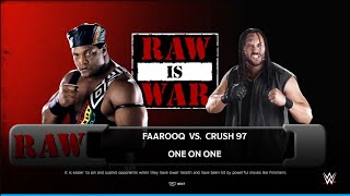 Faarooq vs Crush. Raw is War. WWE 2K25