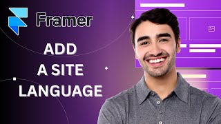 How to Add Site Language in Framer | Full 2025 Guide