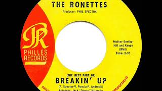 1964 HITS ARCHIVE: (The Best Part Of) Breakin’ Up - Ronettes