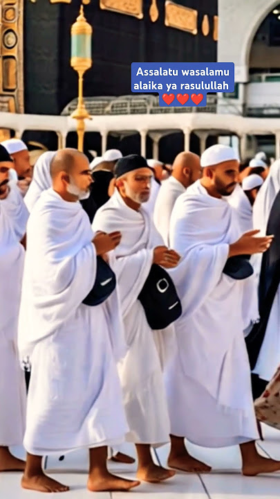 #assalatuwasallamualaikayarasulullahassalatuwassalamualaikayaaHabibullah#rasulullahﷺ#huzur#hajj2025
