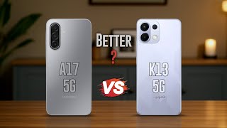Samsung A17 5G Vs Oppo K13 5G 💥 Which Better ❓