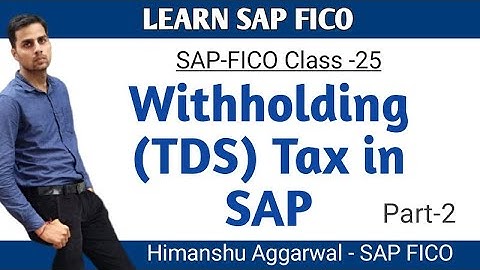 Withholding Tax (TDS) Implementation in SAPFICO in hindi