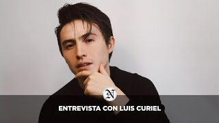 Interview with Luis Curiel