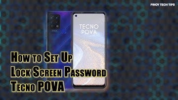 How to Set Up Lock Screen Password on Tecno POVA | Password Security