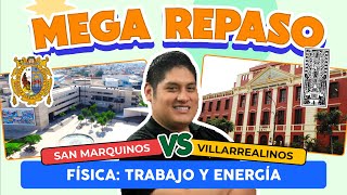 MEGA REPASO | TRABAJO Y ENERGÍA | UNMSM VS UNFV | Física