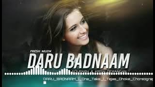 DARU BADNAAM KAR DI DJ HARD REMIX