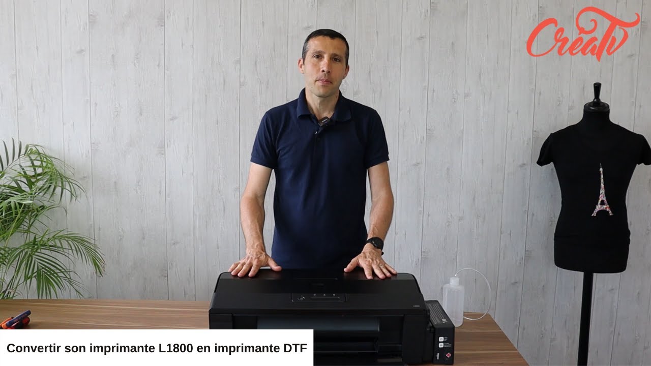 Créa'TV - Convertir son imprimante EPSON L1800 en imprimante DTF