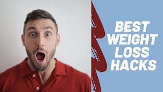 Best Weight Loss Hacks - Wellness Academy Online