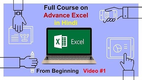 MS- Excel Full Course in HINDI # Video 1 - Introduction