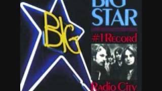 Video thumbnail of "Big Star In the Street"