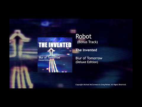 the-invented---"robot"-(bonus-track)-from-"blur-of-tomorrow"-(deluxe-remastered)