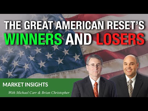 The Great American Reset’s Stock Winners and Losers