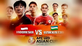 LIVE 🛑 NOBAR 🇮🇩 TIMNAS INDONESIA U 23 VS UZBEKISTAN U 23 🛑 GBK JAKARTA