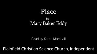 Place By Mary Baker Eddy - Read By Karen Marshall