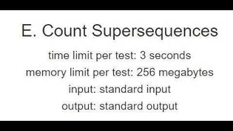 Count Supersequences | Codeforces Round 877 E