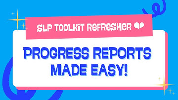 Progress Reports Made Easy with SLP Toolkit!