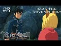 Evan the Adventurer! - Ni No Kuni II Part 3