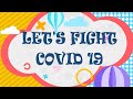 Lets fight covid 19 maligaya es kinder presentation