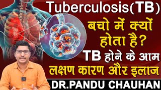 Tuberculosis(TB) In Kids | कारण लक्षण-इलाज | #tb #healthtips #viralvideo |@HealthandBeautycaretips