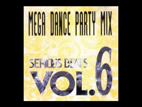 Serious Beats Vol 6 Mega Dance Party Mix 1992