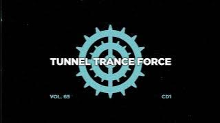 Tunnel trance force 65 - CD1 - 320 kbps / 4K  [Hands UP! - Trance - Hardtrance Dj Mix]