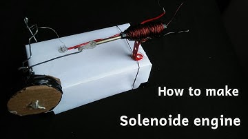 Solenoid engine  || science project || how to make solenoide engine