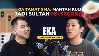 Perjuangan Bos Sinar Mutiara!! Ga Tamat SMA & Pernah Jadi Kuli!?