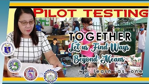 Pilot Testing for the NEW NORMAL in Education | Rebecca National High School | Official Report