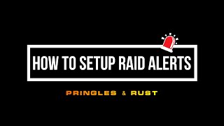 How to Setup Raid alerts #rusttips #rusttutorial