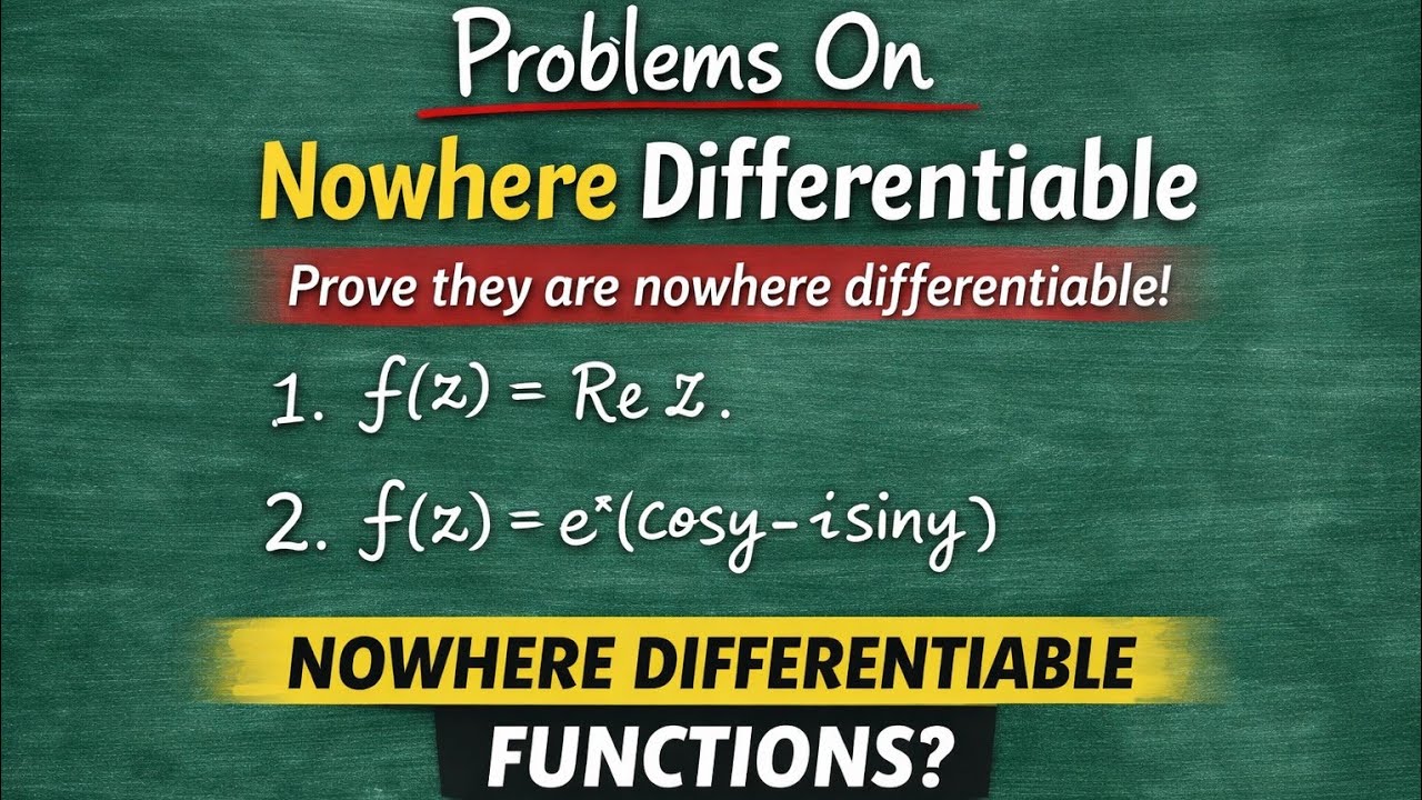 Nowhere differentiable | complex analysis - YouTube