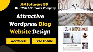 WordPress Blog Website Design By Ashe Free Theme | MH Software BD screenshot 1