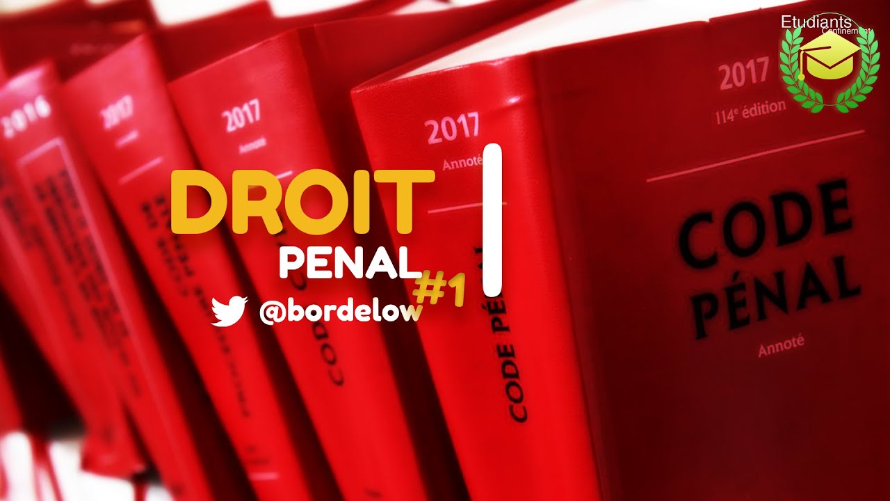DROIT PENAL (Principe de légalité, interprétation et application) #1 @bordelow