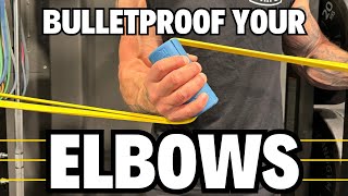 Bulletproof your Elbows with these THREE