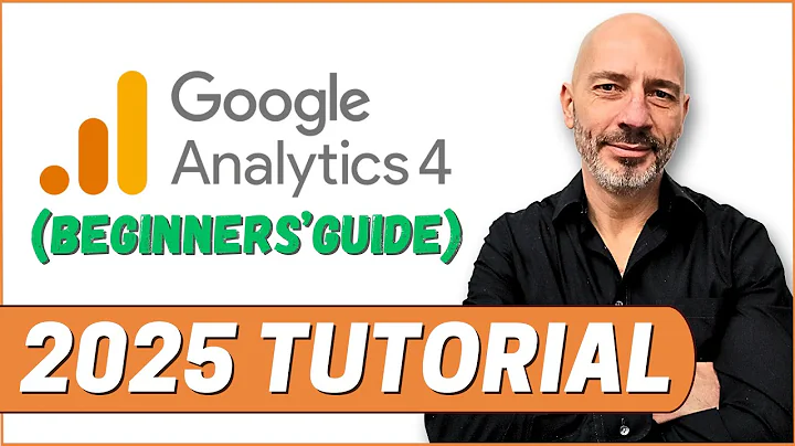 Google Analytics 4 For Beginners - 2025 Tutorial