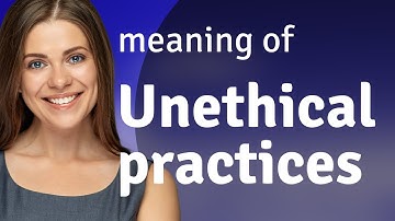 Onethische praktijken begrijpen: een gids voor ethisch gedrag