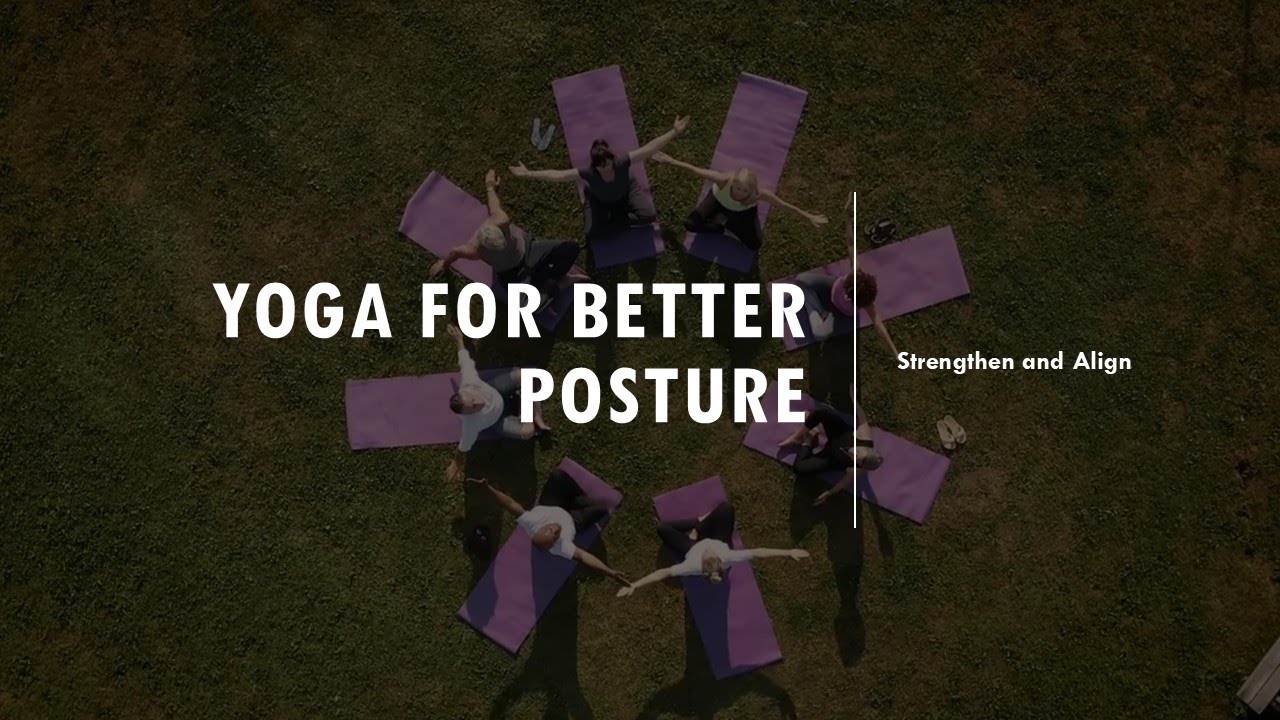 Yoga for Better Posture - YouTube