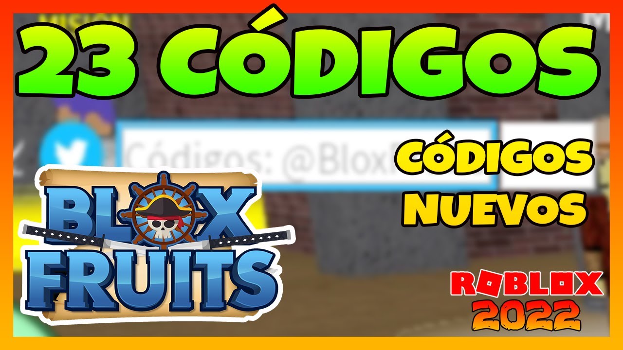 Nuevos códigos* 🔥 23 CODIGOS (Codes) de BLOX FRUITS 🔥NUEVOS CÓDIGOS en  descripción 🔥 EMiLiOR 