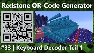 QR-Code Encoder, #33 – Keyboard Decoder Teil 1 | Minecraft Redstone