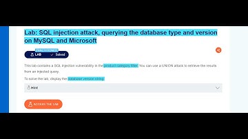 Lab 4 SQL injection attack, querying the database type and version on MySQL and Microsoft