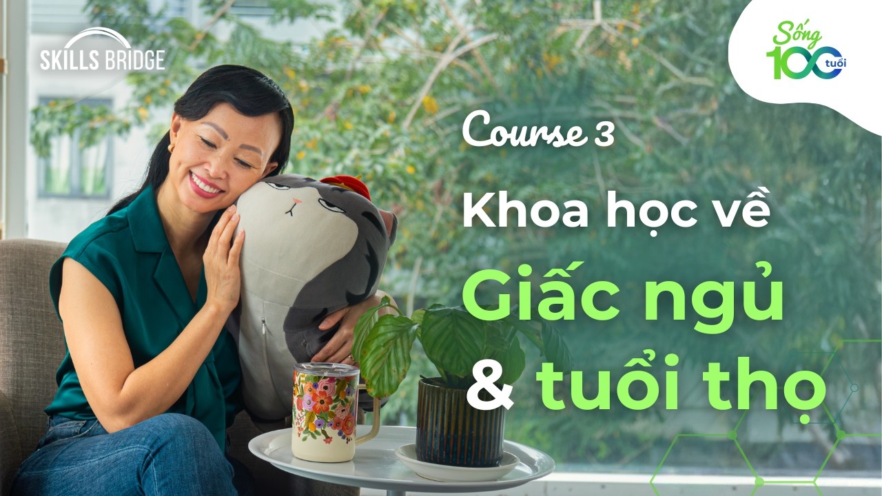 Ngủ như thế nào để kéo dài tuổi thọ? | KHOA HỌC VÀ CÔNG NGHỆ VỀ GIẤC NGỦ